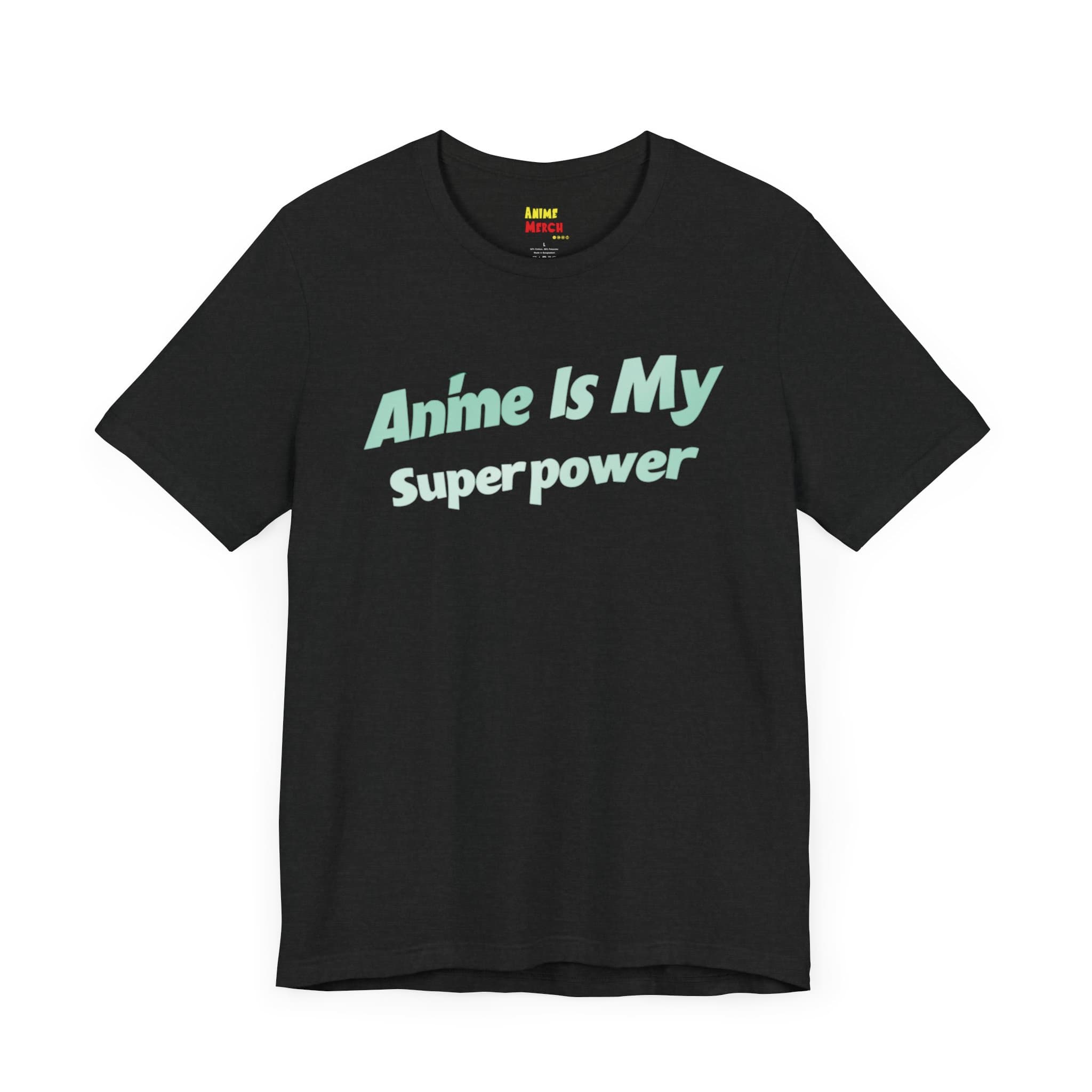 Anime Is My Superpower Printed T-Shirt