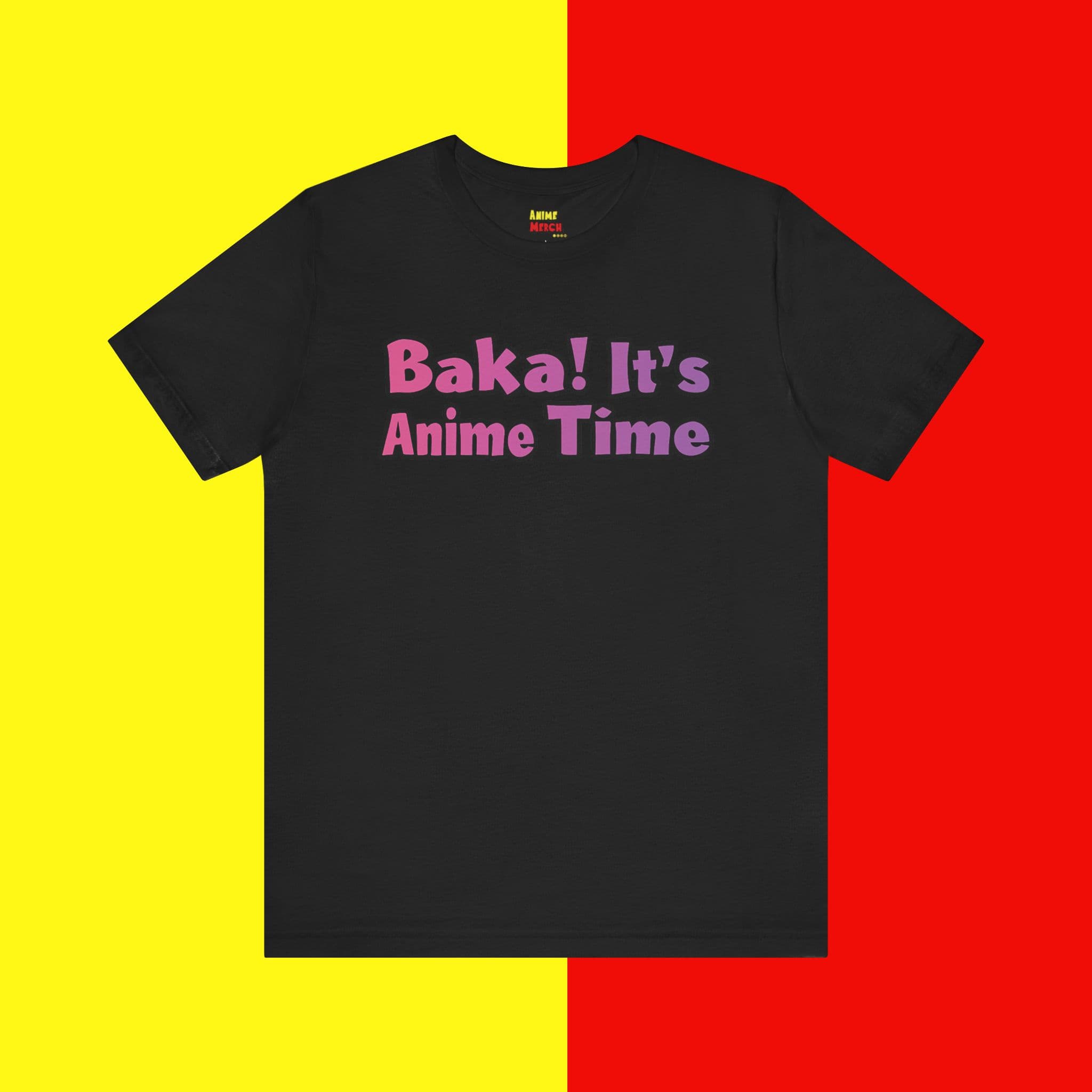Baka! It's Anime Time - Premium Anime Merch Unisex Fan T-Shirt — detail 1