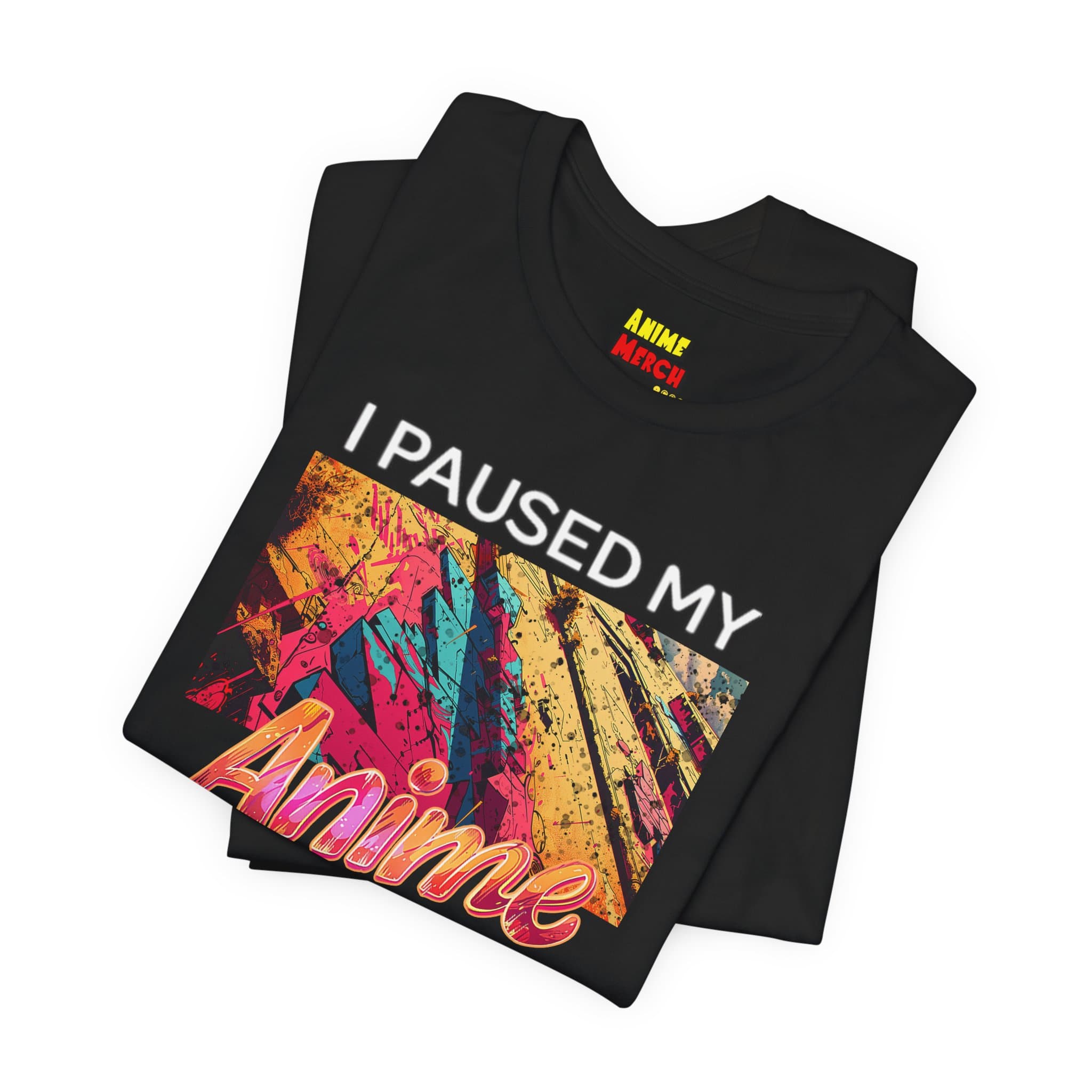 I Paused My Anime To Be Here Shirt - Otaku Apparel, Manga Fan Tee — detail 2