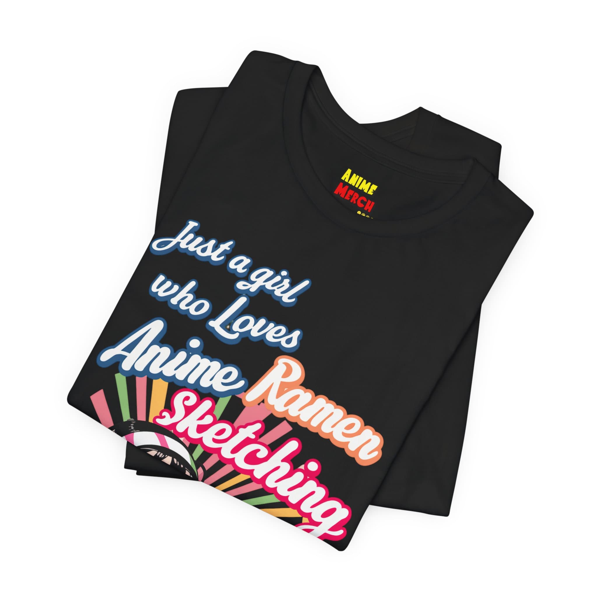 Just A Girl Who Loves Anime, Ramen & Sketching - Anime Ramen T-Shirt — detail 2