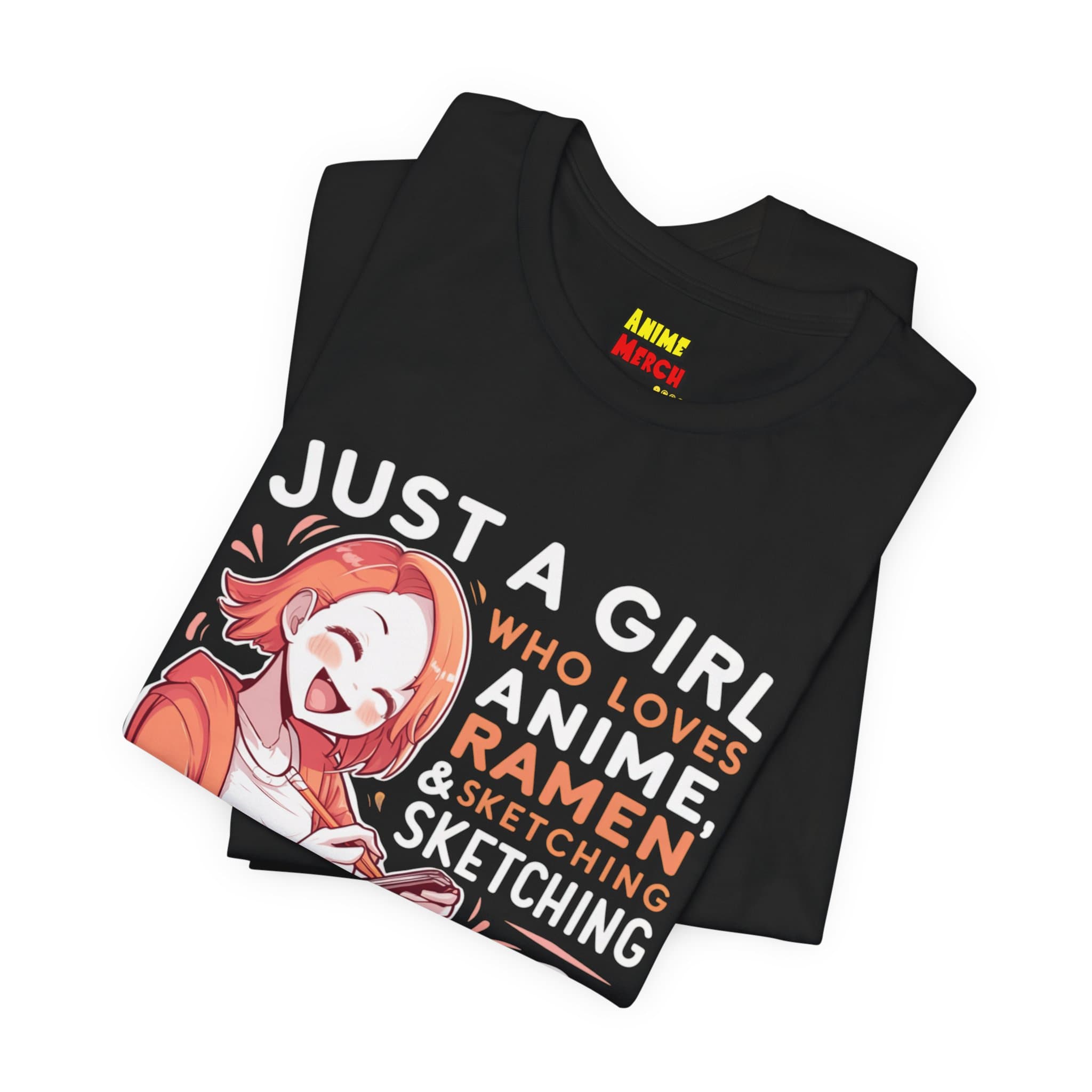 Just A Girl Who Loves Anime, Ramen & Sketching - Anime Tee Design 2 — detail 2