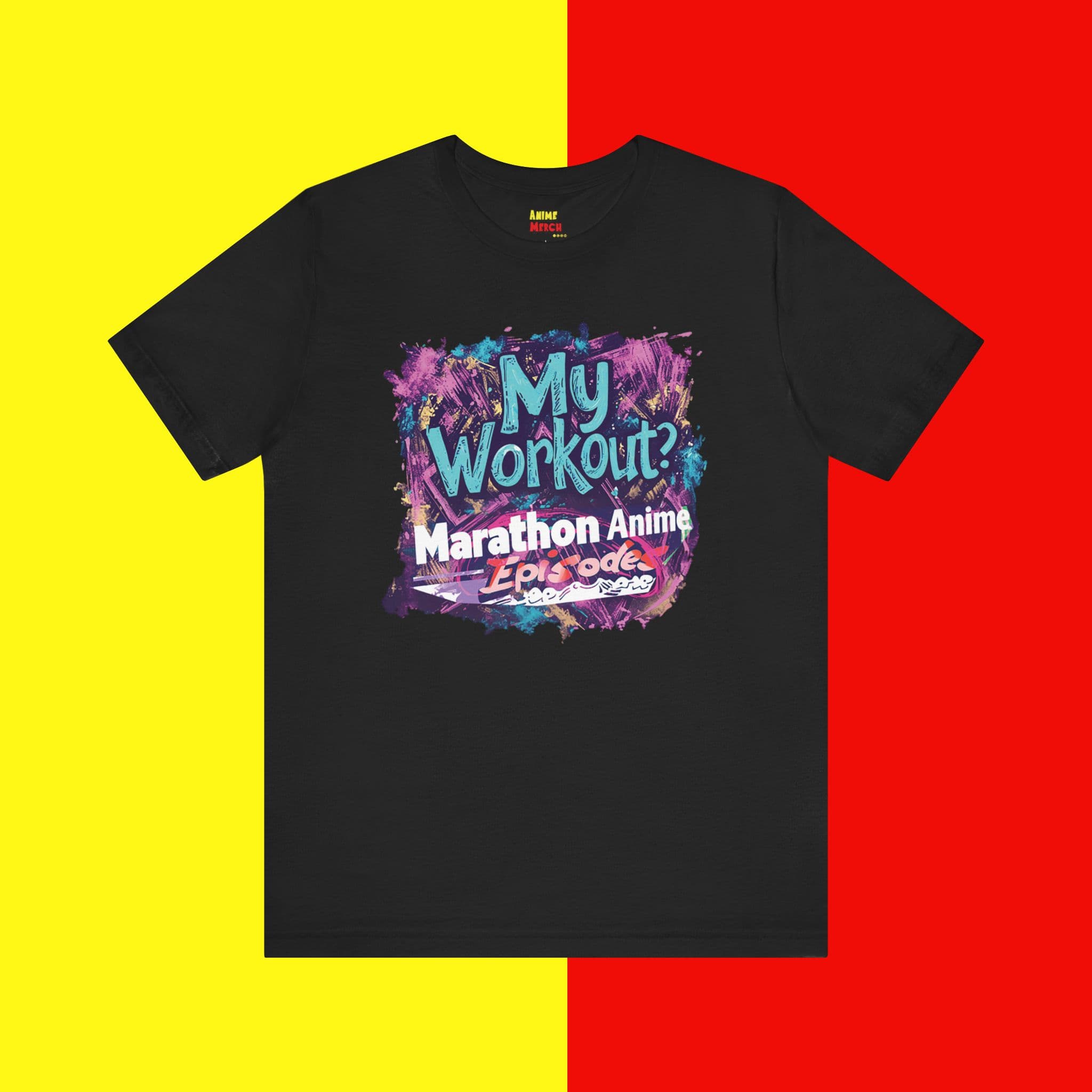 My Workout? Marathon Anime Episodes Premium Anime Merch Unisex Fan T-Shirt